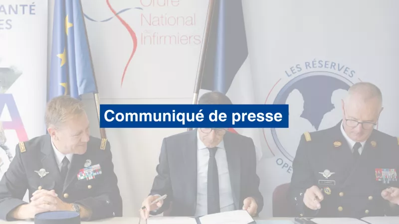 L’Ordre national des infirmiers signe une charte pour soutenir l’engagement des infirmières et infirmiers dans la réserve opérationnelle