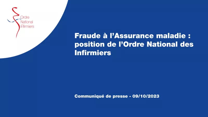 Fraude à l’Assurance maladie : position de l’Ordre National des Infirmiers