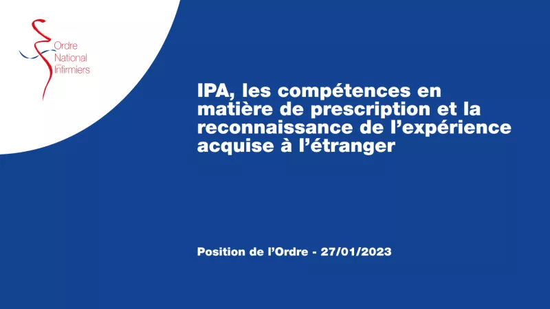 IPA, les compétences en matière de prescription et la reconnaissance de l’expérience acquise à l’étranger