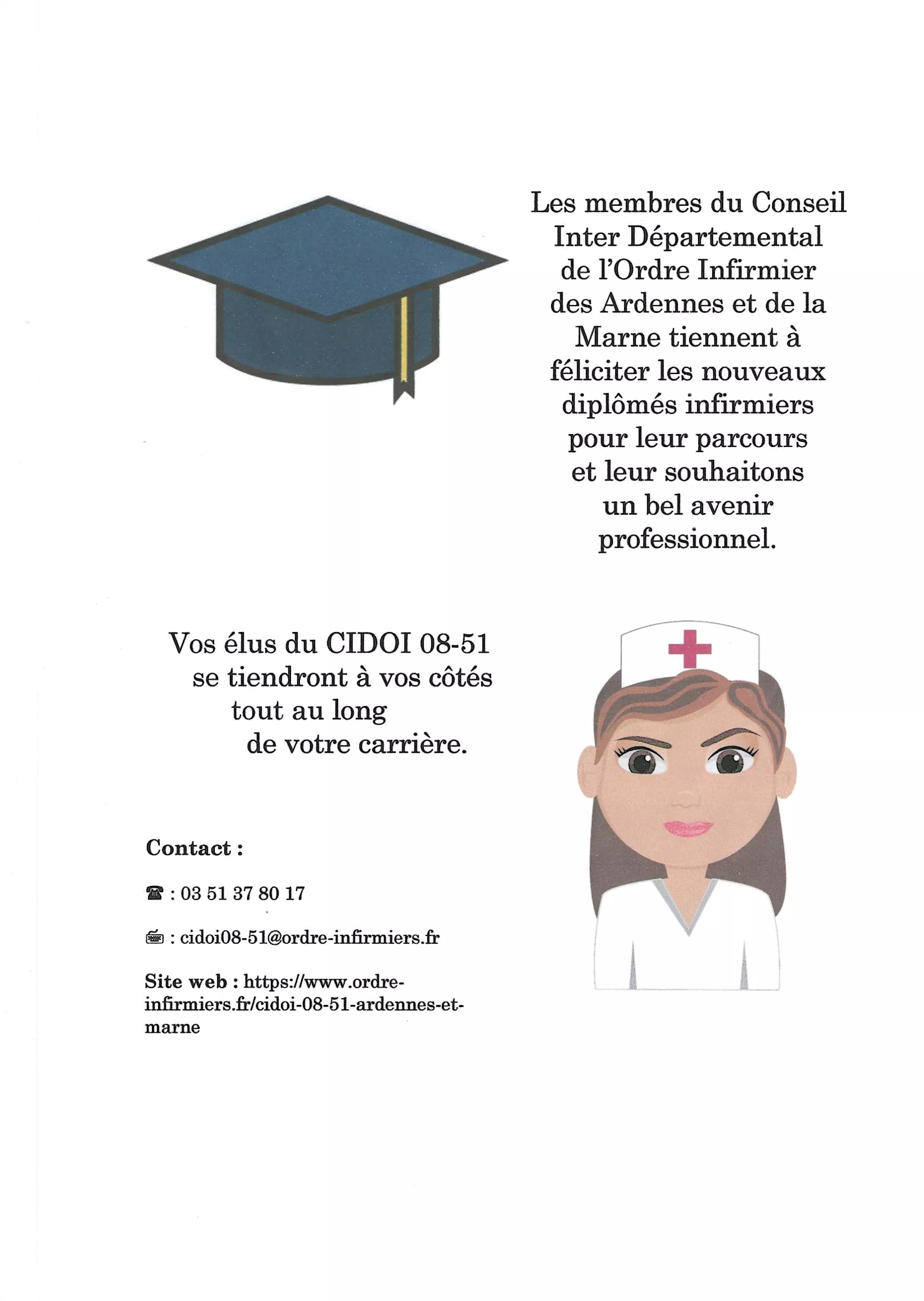 Félicitations aux jeunes diplômés Les membres du Conseil Inter Départemental de l’Ordre Infirmier des Ardennes et de la Marne tiennent à féliciter les nouveaux diplômés infirmiers pour leur parcours et leur souhaitons un bel avenir professionnel. Article co-écrit par Loïc PILLET et Valérie COULANGES, élus chargés de la communication